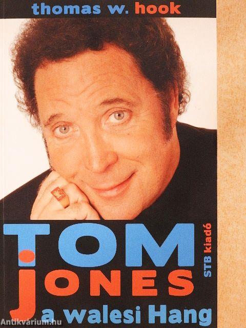 Tom Jones a walesi Hang