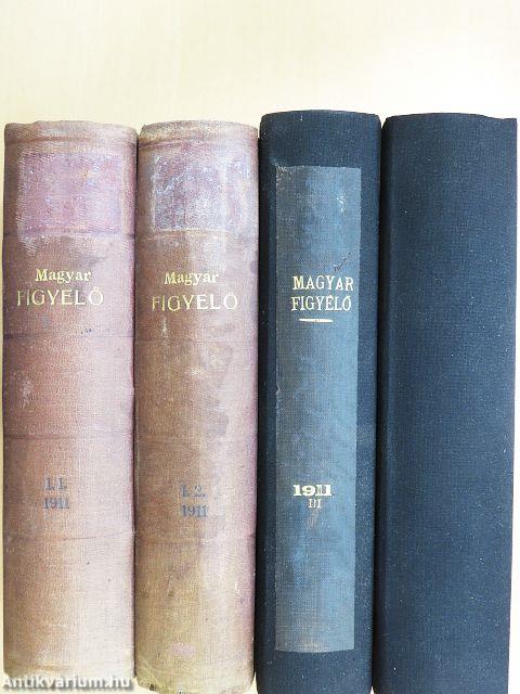 Magyar Figyelő 1911. (nem teljes évfolyam) I-IV.