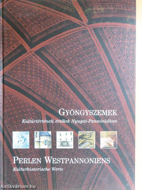 Gyöngyszemek/Perlen Westpannoniens