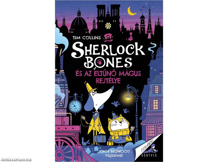 Sherlock Bones és az eltűnő mágus rejtélye