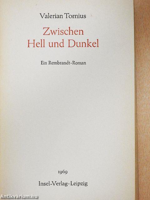 Zwischen Hell und Dunkel