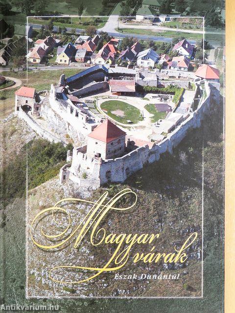 Magyar várak - Észak-Dunántúl