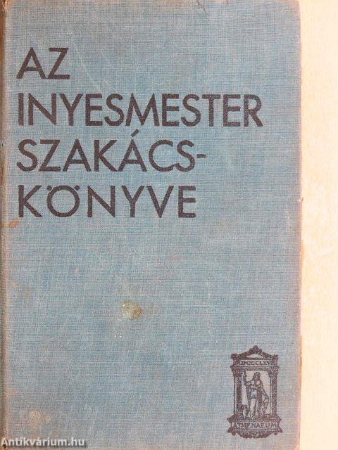 Az ínyesmester szakácskönyve (rossz állapotú)