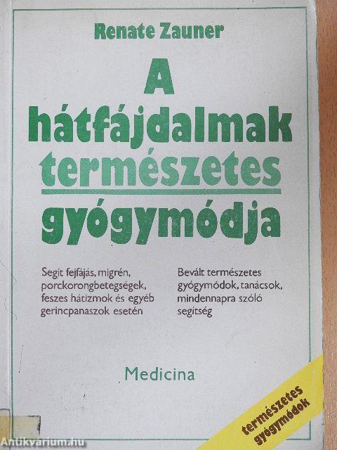 A hátfájdalmak természetes gyógymódja