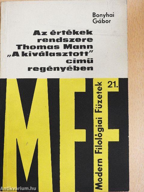 Az értékek rendszere Thomas Mann "A kiválasztott" című regényében