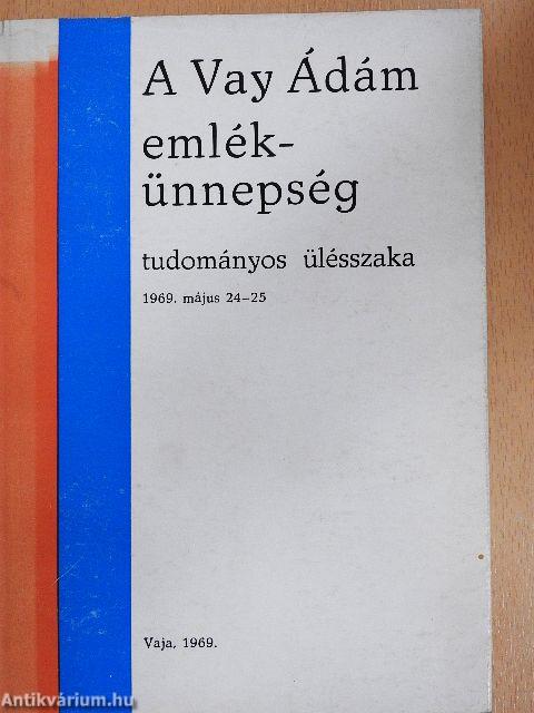 A Vay Ádám emlékünnepség tudományos ülésszaka