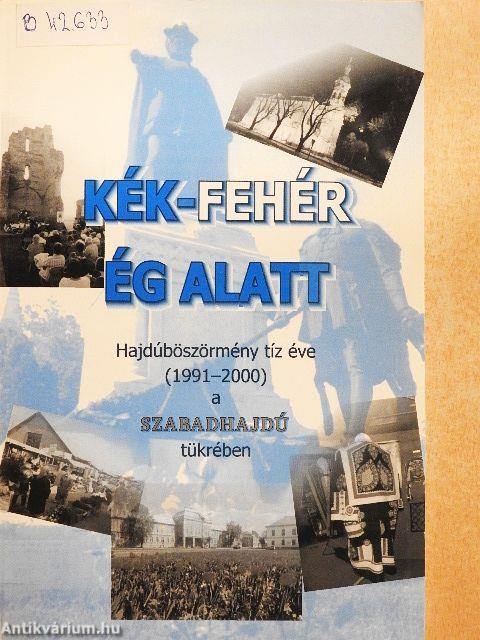 Kék-fehér ég alatt