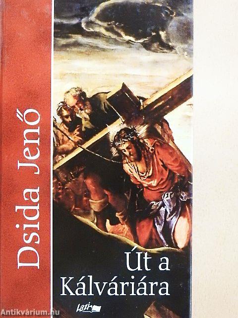 Út a Kálváriára