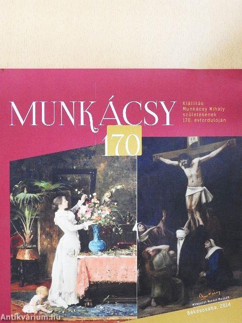 Munkácsy 170