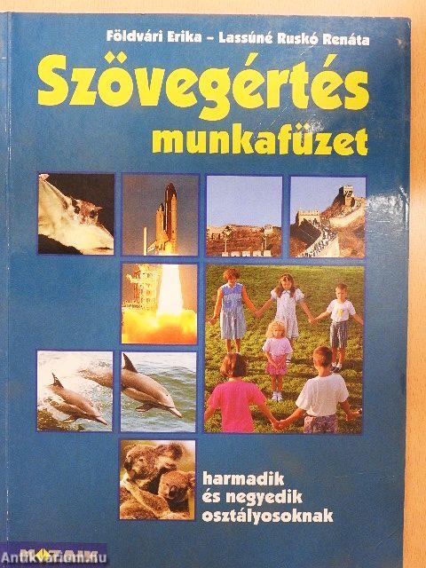 Szövegértés munkafüzet harmadik és negyedik osztályosoknak