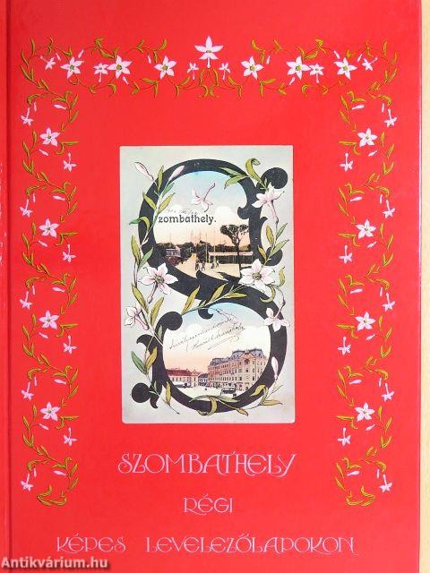 Szombathely régi képes levelezőlapokon