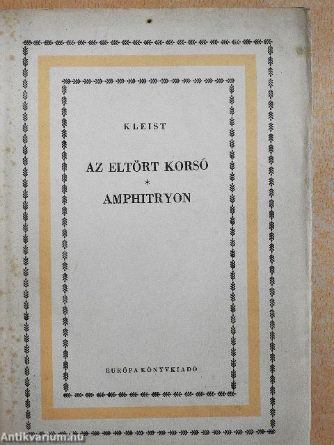 Az eltört korsó/Amphitryon