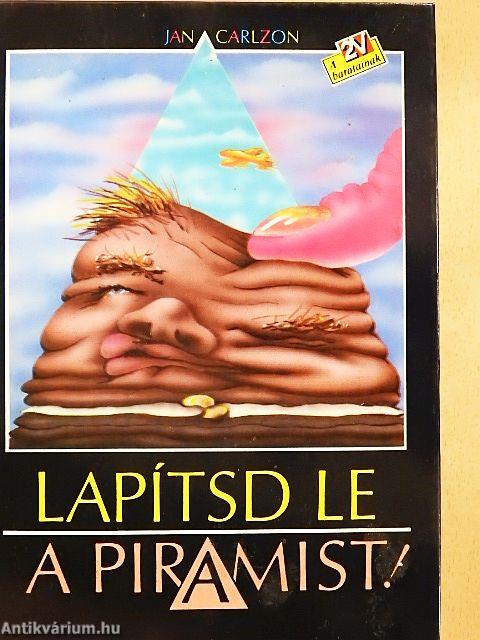 Lapítsd le a piramist!