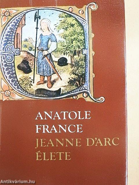 Jeanne D'Arc élete