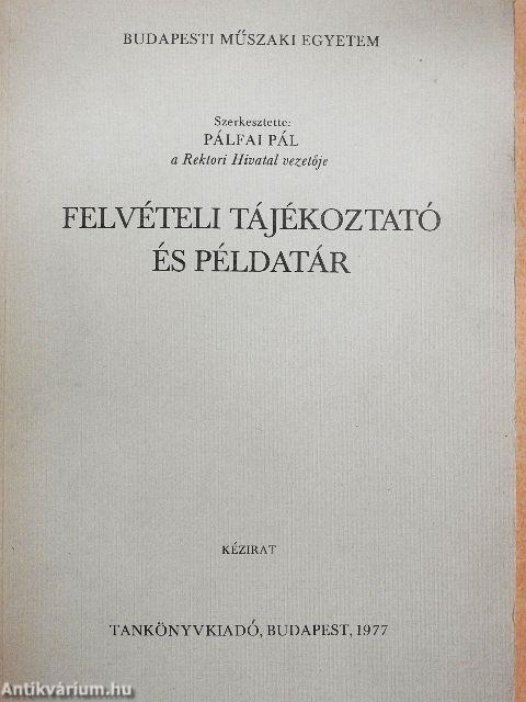 Felvételi tájékoztató és példatár