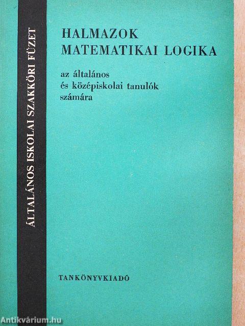 Halmazok, matematikai logika