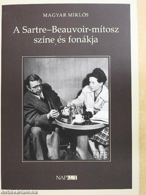 A Sartre-Beauvoir-mítosz színe és fonákja