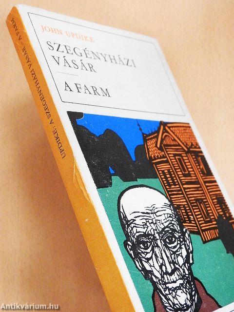 Szegényházi vásár/A farm