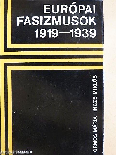 Európai fasizmusok 1919-1939