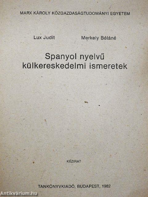 Spanyol nyelvű külkereskedelmi ismeretek