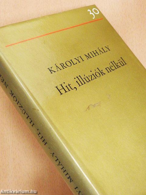 Hit, illúziók nélkül