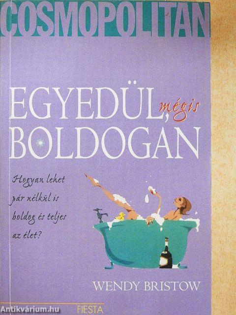 Egyedül, mégis boldogan