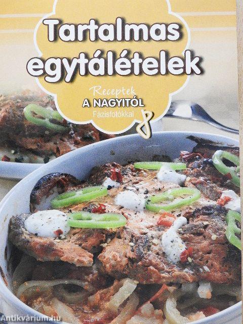 Tartalmas egytálételek