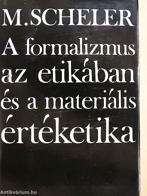 A formalizmus az etikában és a materiális értéketika