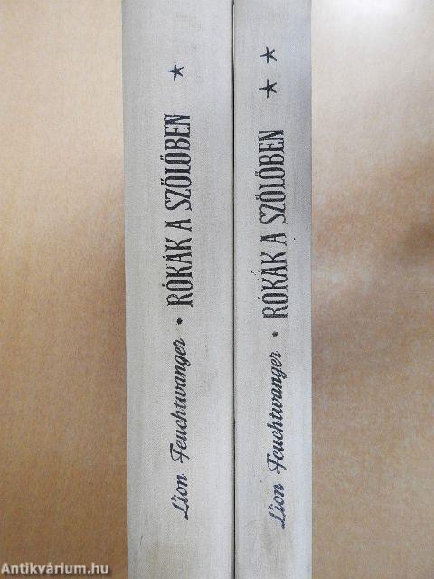 Rókák a szőlőben I-II.