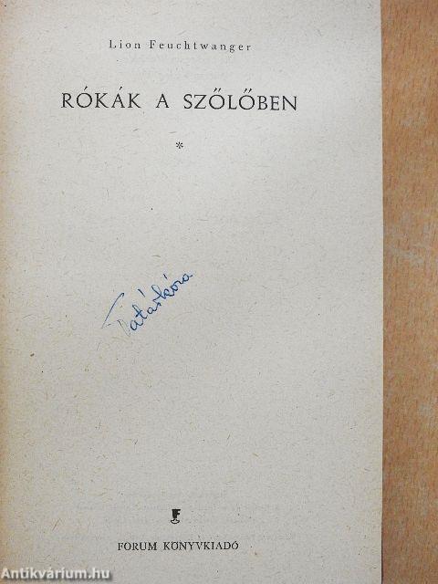 Rókák a szőlőben I-II.