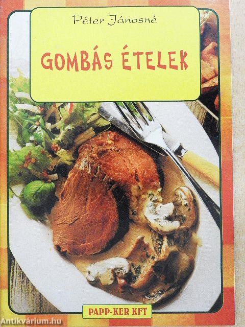 Gombás ételek