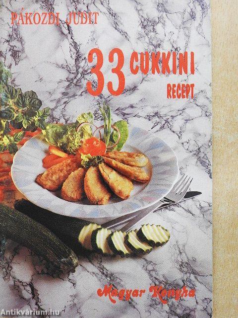 33 cukkini recept