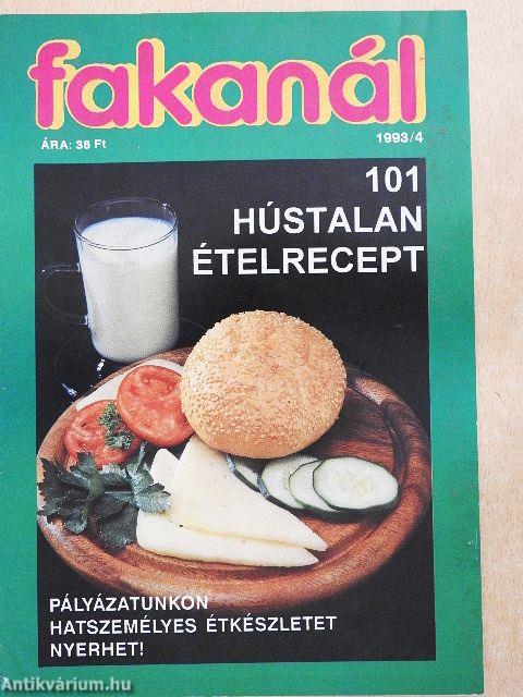 Fakanál - 101 hústalan ételrecept