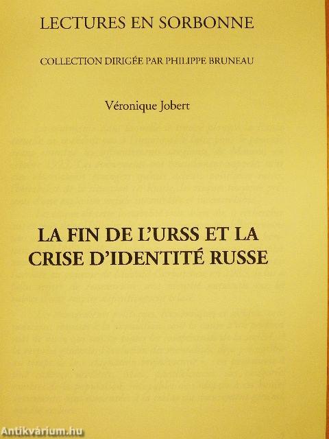 La Fin de l'Urss et la Crise d'Identité Russe