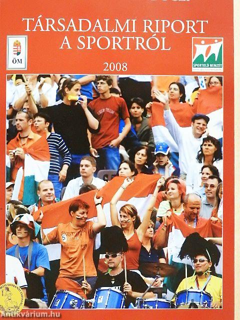 Társadalmi riport a sportról 2008