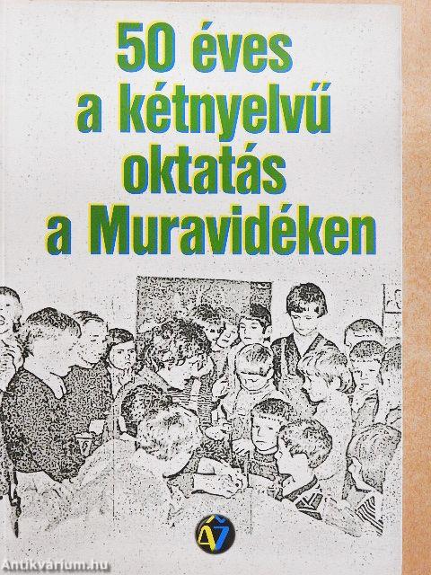 50 éves a kétnyelvű oktatás a Muravidéken