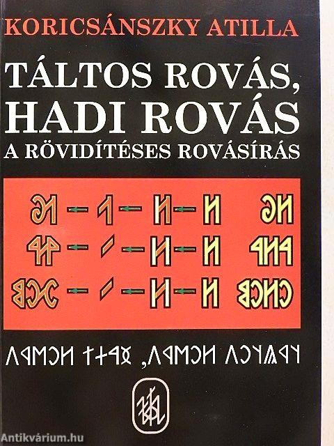 Táltos rovás, hadi rovás