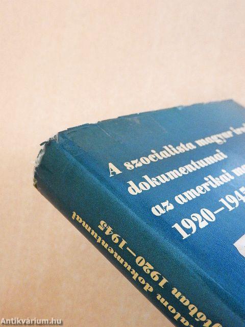A szocialista magyar irodalom dokumentumai az amerikai magyar sajtóban 1920-1945