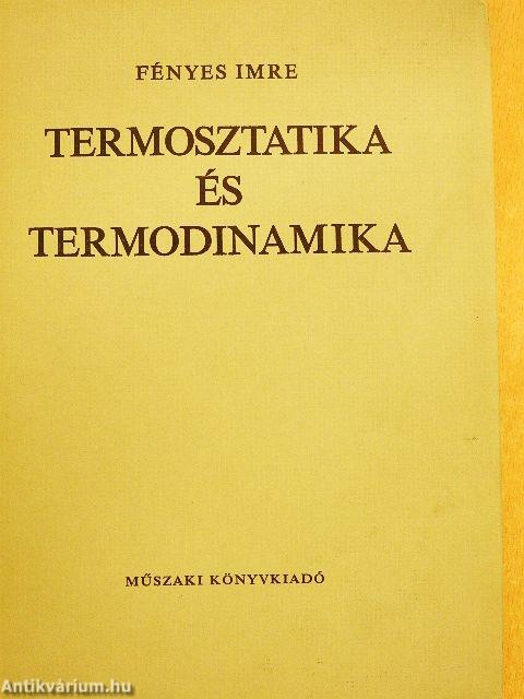 Termosztatika és termodinamika