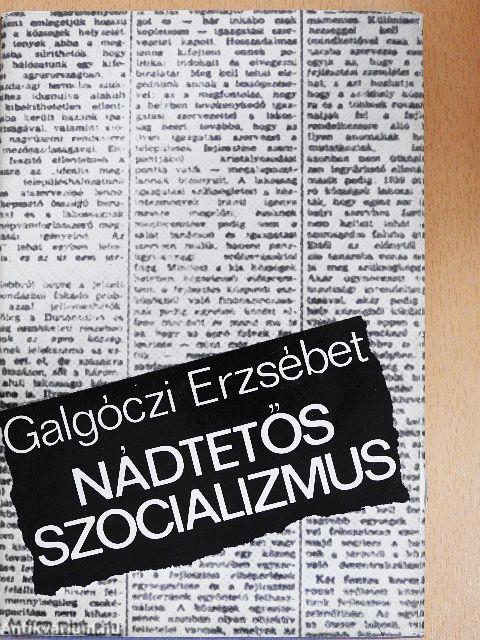 Nádtetős szocializmus