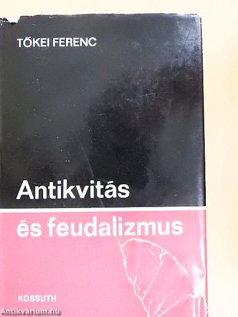 Antikvitás és feudalizmus