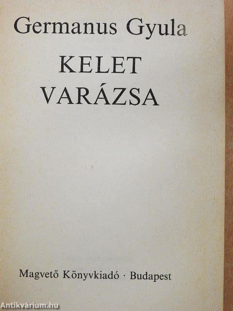 Kelet varázsa