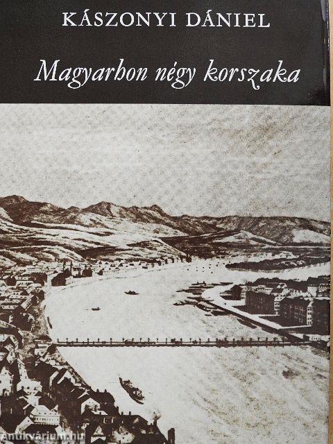 Magyarhon négy korszaka