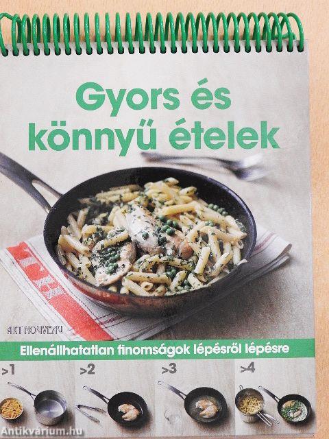 Gyors és könnyű ételek