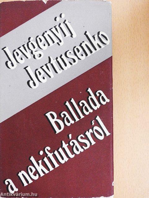 Ballada a nekifutásról