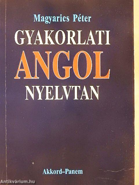 Gyakorlati angol nyelvtan