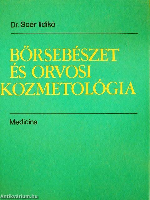 Bőrsebészet és orvosi kozmetológia