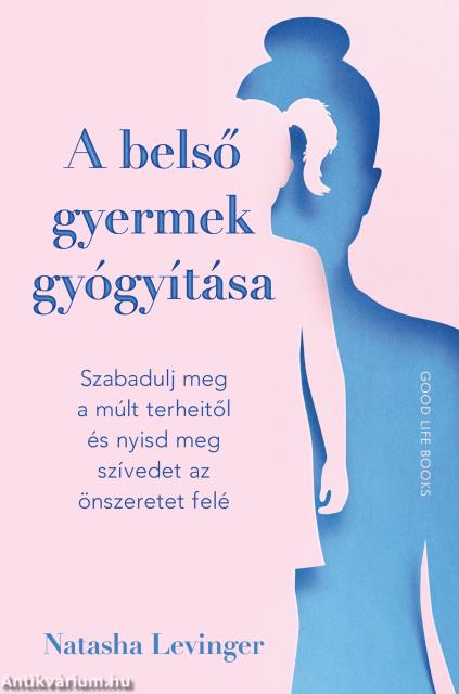 A belső gyermek gyógyítása