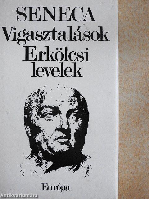 Vigasztalások/Erkölcsi levelek