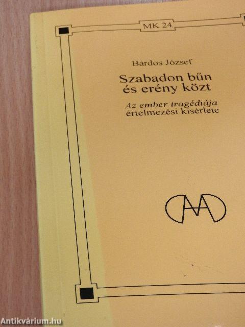 Szabadon bűn és erény közt